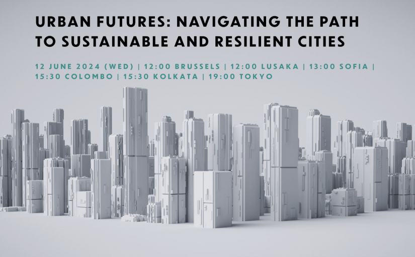 [Webinar] Urban Futures: Navigating the Path to Sustainable and Resilient Cities